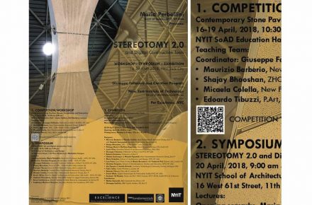 Workshop, Symposium and Exhibition „Stereotomy 2.0 and Digital Construction Tools”.