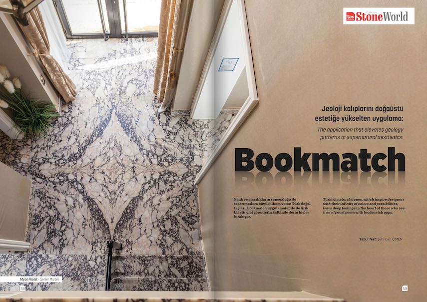 Turkish Stone World had a report about stone bookmatches in its latest issue (September-October 2020)