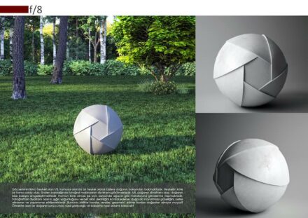 Design-Profis, lobende Erwähnung: „F/8 „von Nihal KONAR NAŞ KARSAN: eine Skulptur für draußen, deren Form an das Objektiv einer Kamera erinnert. Beobachtet da die Natur etwa die Menschen?