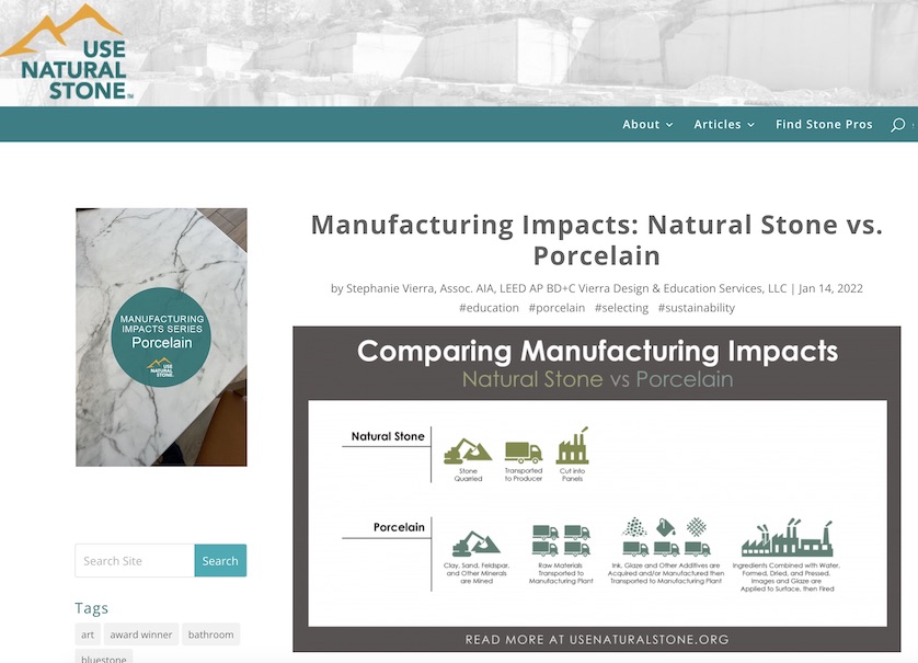 On the web page UseNaturalStone the NSI compares the Manufacturing Impacts of tiles of porcelain with those made of natural stone