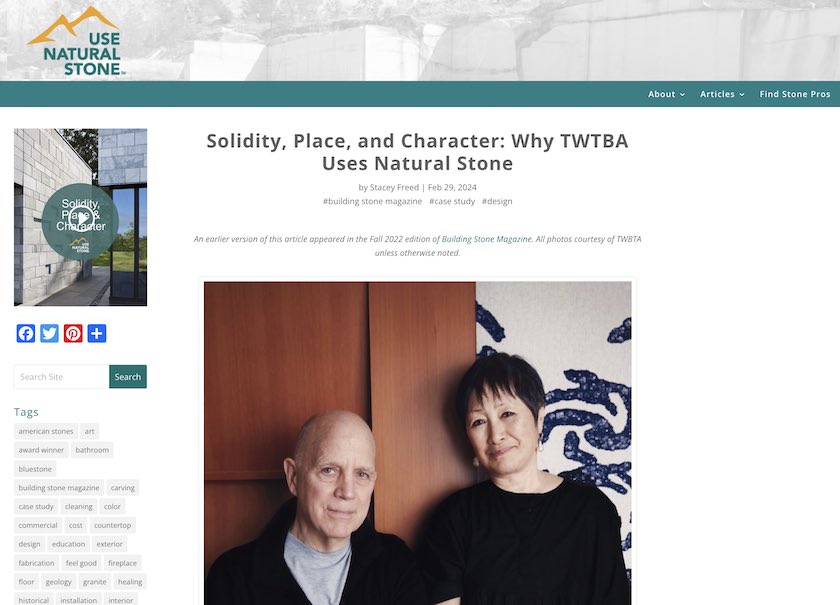 “Solidity, Place, and Character: Why TWTBA (Billie Tsien and Tod Williams architects) uses natural stone“ is a the title of a report